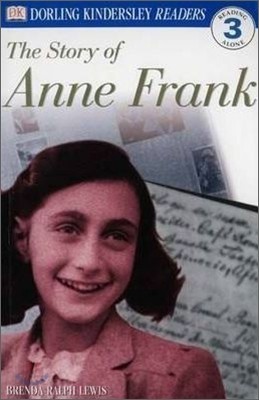 Dk Readers Level 3 : The Story of Anne Frank