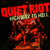 Quiet Riot - Highway To Hell (Vinyl LP)