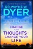 Change Your Thoughts, Change Your Life