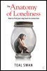 The Anatomy of Loneliness
