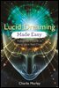 Lucid Dreaming Made Easy