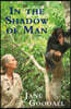 In the Shadow of Man