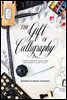 The Gift of Calligraphy
