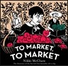 To Market, to Market [UK edition]