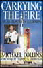 Carrying the Fire: An Astronaut's Journey