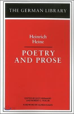 Poetry and Prose: Heinrich Heine