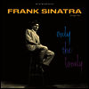 Frank Sinatra - Sings For Only The Lonely (Ltd. Ed)(Remastered)(180G)(LP)
