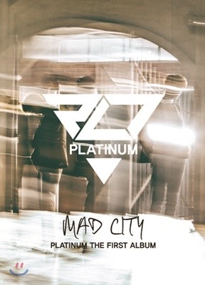 플래티넘 (P.L.T) 1집 - Mad City