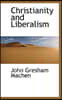 Christianity and Liberalism