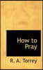 How to Pray