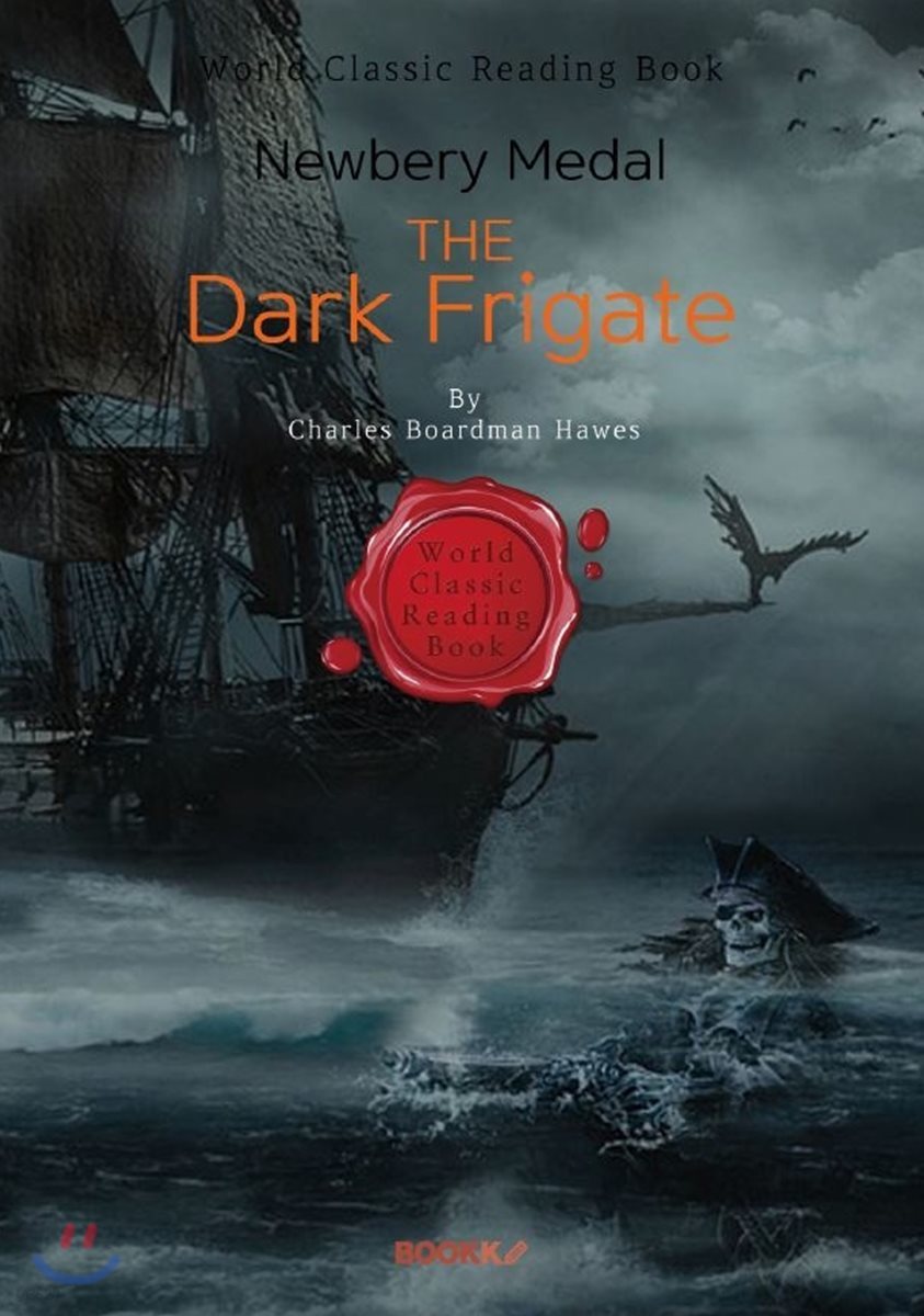 검은 호위함 (제3회 뉴베리상 수상작) - The Dark Frigate (영문판)