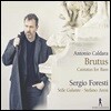 Sergio Foresti 칼다라: 베이스를 위한 칸타타 (Caldara: Brutus - Cantatas For Bass)