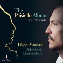 Filippo Mineccia 파이시엘로: 카운터테너가 부르는 오페라 아리아 (The Paisiello Album)
