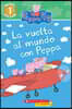 La Vuelta al Mundo Con Peppa = Around the World with Peppa