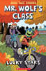 Mr. Wolf's Class #03 : Lucky Stars