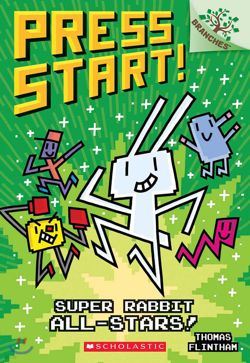 Super Rabbit All-Stars!: A Branches Book (Press Start! #8): Volume 8