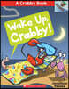 Wake Up, Crabby!: An Acorn Book (a Crabby Book #3): Volume 3