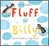 Fluff and Billy