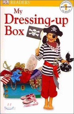 Dk Readers Pre Level 1 : My Dressing-Up Box