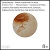 Lore Binon 드뷔시: 목신의 오후 전주곡 / 콩스탕: 펠레아스에 관한 인상 (Debussy: Prelude a l'apres-midi d'un faune / Constant: Impressions de Pelleas)