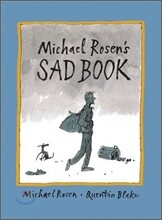 Michael Rosen's Sad Book : '내가 가장 슬플 때' 영문판