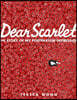 Dear Scarlet: The Story of My Postpartum Depression