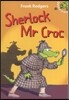 Sherlock Mr Croc