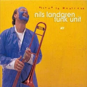 Nils Landgren Funk Unit / Live In Montreux (Digipack/수입)