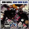 John Mayall - Road Show Blues (180G)(LP)