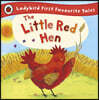 The Little Red Hen: Ladybird First Favourite Tales