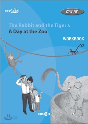 The Rabbit and the Tiger &amp; A Day at the Zoo