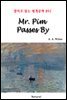 Mr. Pim Passes By - 영어로 읽는 세계문학 892