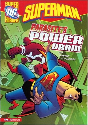 Superman: Parasite's Power Drain