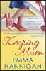 Keeping Mum