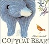 Copycat Bear