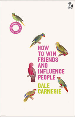 How to Win Friends and Influence People