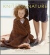 Knitting Nature: 39 Designs Inspired by Patterns in Nature