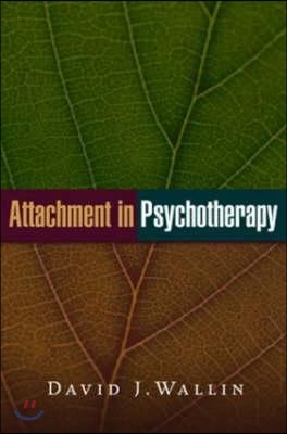 Attachment in Psychotherapy