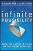 Infinite Possibility: Creating Customer Value on the Digital Frontier