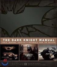The Dark Knight Manual
