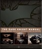 The Dark Knight Manual