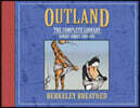 Berkeley Breathed's Outland: The Complete Collection