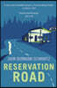 Reservation Road