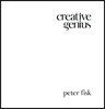 Creative Genius: An Innovation Guide for Business Leaders, Border Crossers and Game Changers