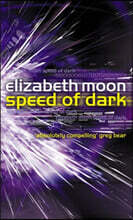 Speed Of Dark