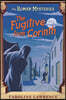The Roman Mysteries: The Fugitive from Corinth