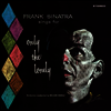 Frank Sinatra - Only The Lonely (Ltd. Ed)(Remastered)(180G)(Colored Vinyl)(LP)
