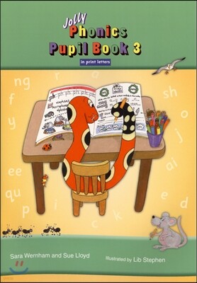 Jolly Phonics Pupil Book 3 (In Print Letter / 정자체)