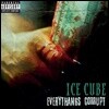 Ice Cube (아이스 큐브) - Everythangs Corrupt 정규 10집