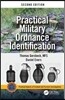 Practical Military Ordnance Identification, Second Edition